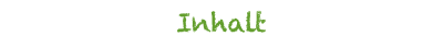 Inhalt